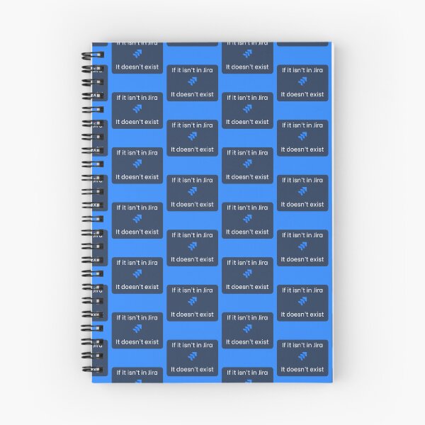 Item preview, If it isn't in Jira it doesn't exist designed and sold by Yankee Doodle Gandy.