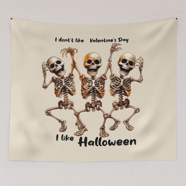 Item preview, Dancing skeletons I don't like Valentine's Day I like halloween designed and sold by LuckyFamily.
