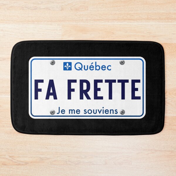 Item preview, Fa Frette Y Fait Frette Quebec Funny Car License Plate designed and sold by Quebec-Shop.