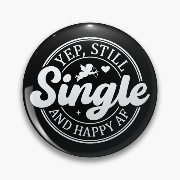 Item preview, Yep Still Single and Happy AF designed and sold by FlawlessSeams.