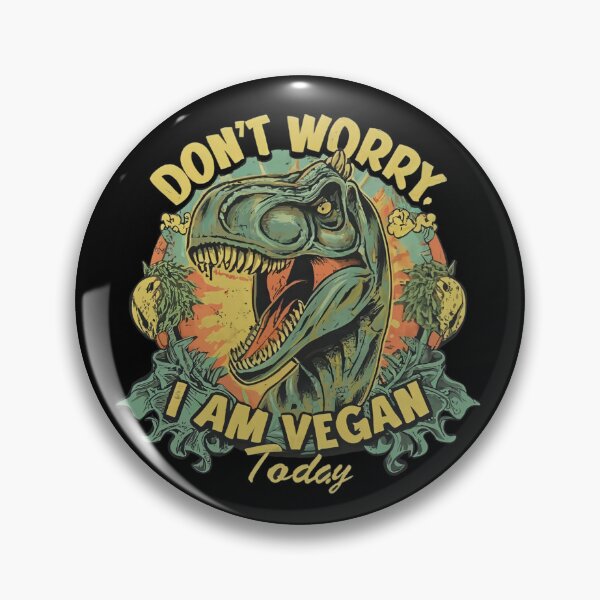 Item preview, Dinosaur say don't worry I am vegan today  designed and sold by Coollzone.