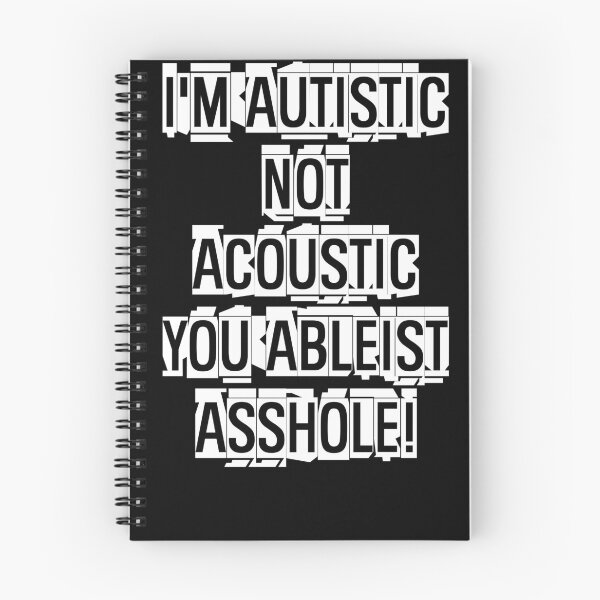 Item preview, Autistic Pride T-Shirt - Funny Anti-Ableism Quote designed and sold by BubbleCrumbs.