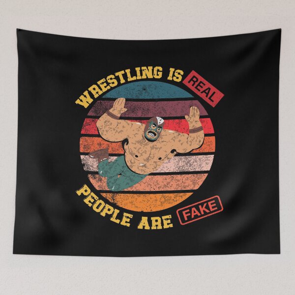 Item preview, La lucha libre es real, la gente es falsa. designed and sold by ArtFeverShop.