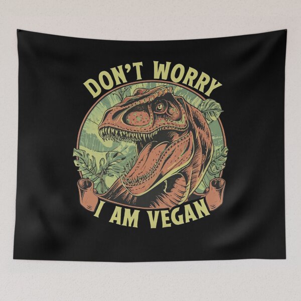 Item preview,  Dinosaur say don't worry I am vegan  designed and sold by Coollzone.