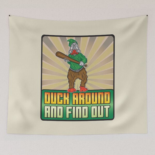 Item preview, Duck Around and Find Out designed and sold by BBANC.