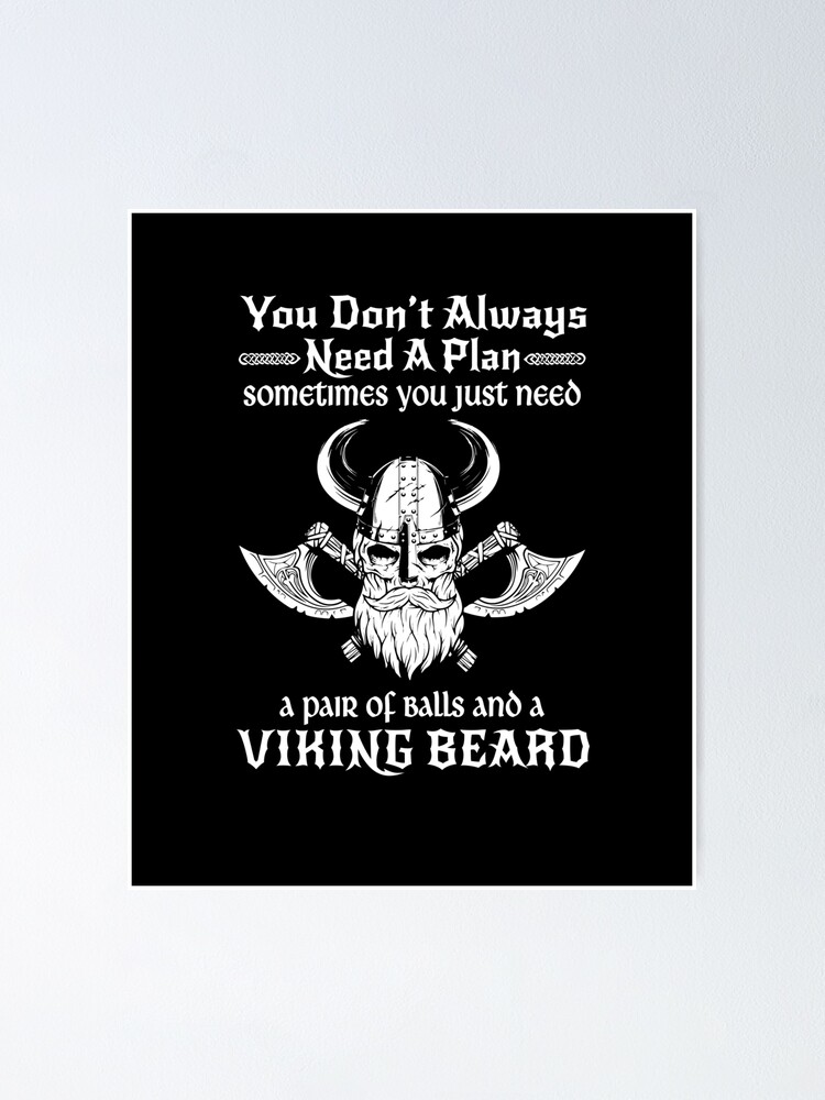 Viking Shirts: You Don't Always Need A Plan Funny T-Shirt Viking Shirts: You Don't Always Need A Plan Funny T-Shirt