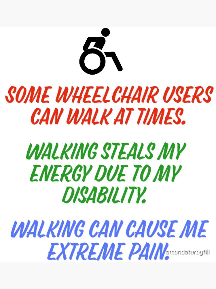 "Some Wheelchair Users Can Walk" Sticker for Sale by amandaturbyfill
