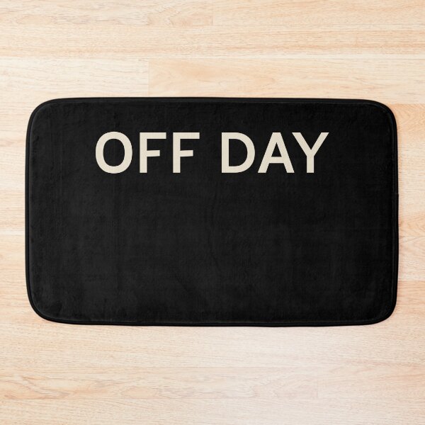 Item preview, Off Day On This Day Perfect Day designed and sold by StudioTVDinners.