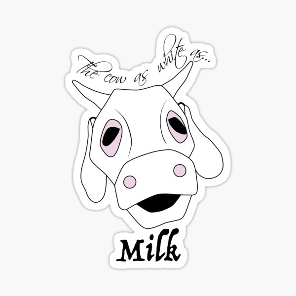 Item preview, The Cow as White as Milk designed and sold by Ohgingersnaps.