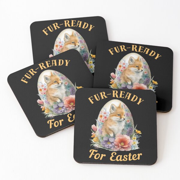 Item preview, Fur-Ready For Easter. fox saying designed and sold by FoxVibes.