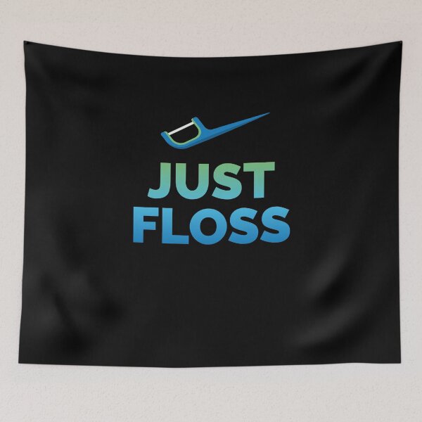 Item preview, Just Floss | dental hygienist | dental assistant | dentist gift | dental shirt ideas | dentist gifts | dentist shirt | dentist gift ideas | dentisry gift designed and sold by Kreature Look.
