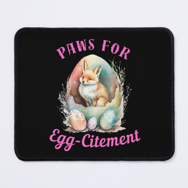 Item preview, Paws For Egg-Citement. cool fox designed and sold by FoxVibes.