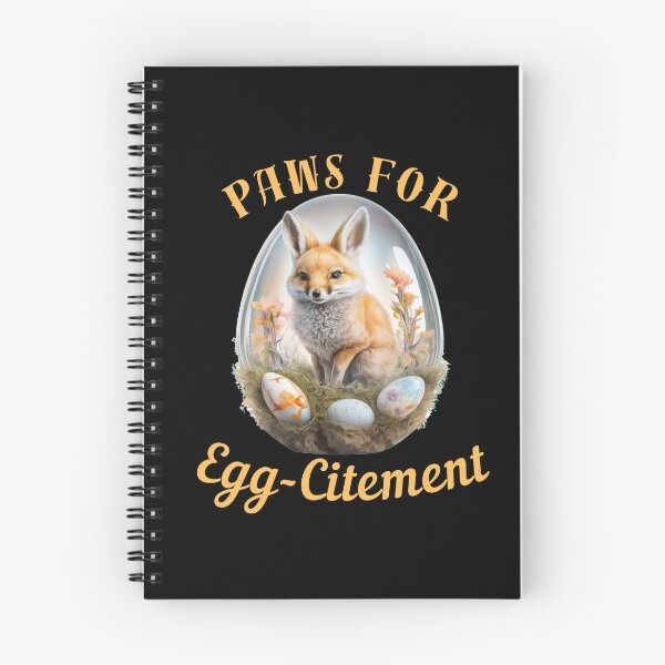 Item preview, Paws For Egg-Citement. fox saying designed and sold by FoxVibes.