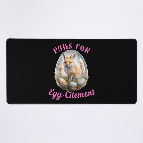 Item preview, Paws For Egg-Citement. fox foxes designed and sold by FoxVibes.