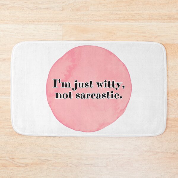 Item preview, I'm just witty, not sarcastic. designed and sold by Kubala.