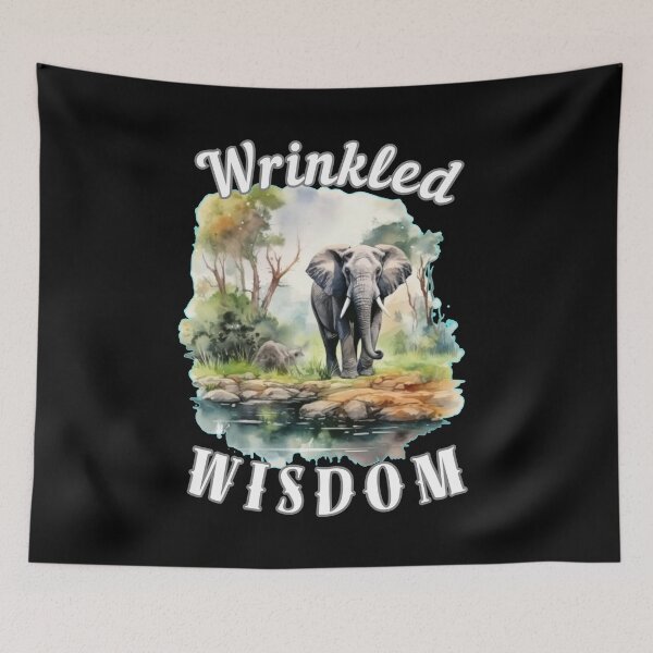 Item preview, Wrinkled Wisdom designed and sold by ElephantVibes.