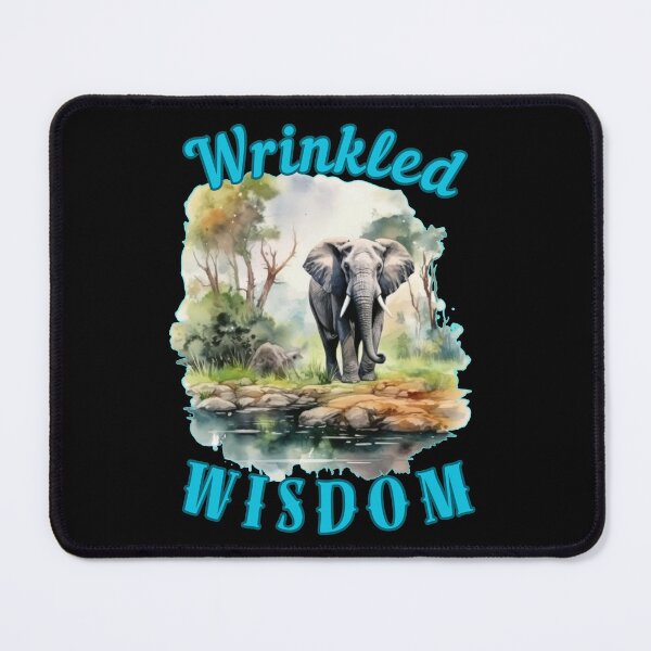 Item preview, Wrinkled Wisdom. funny elephant designed and sold by ElephantVibes.