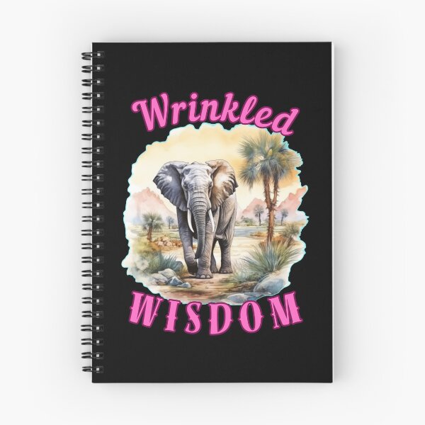 Item preview, Wrinkled Wisdom. elephant saying designed and sold by ElephantVibes.