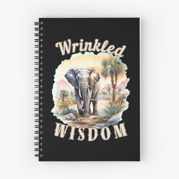Item preview, Wrinkled Wisdom. elephant quote designed and sold by ElephantVibes.