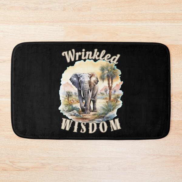 Item preview, Wrinkled Wisdom. elephant quote designed and sold by ElephantVibes.