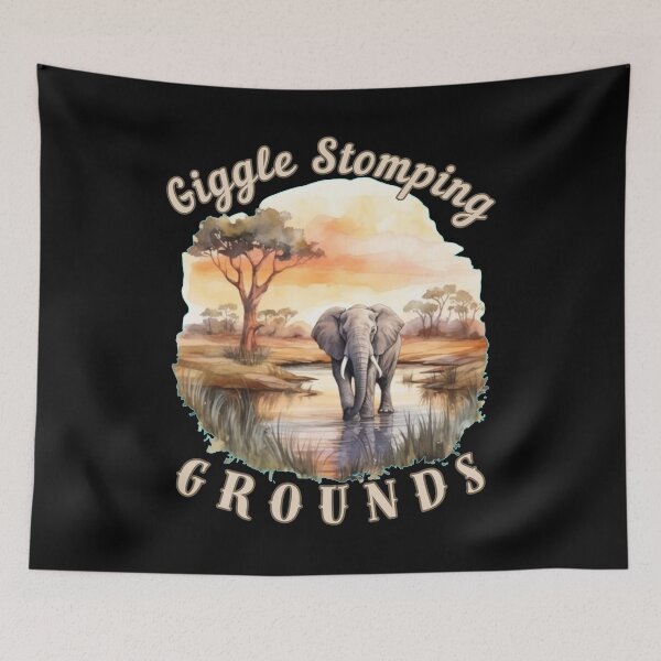 Item preview, Giggle Stomping Grounds. elephant quote designed and sold by ElephantVibes.