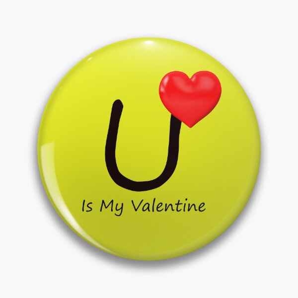 Item preview, U is my Valentine designed and sold by LindoDesign.