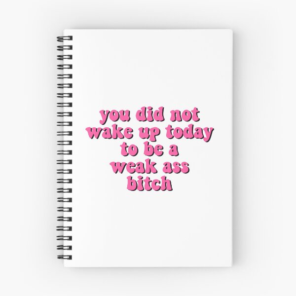 Item preview, You Did Not Wake Up Today To Be A Weak Ass Bitch, motivational quote workout designed and sold by yass-art.