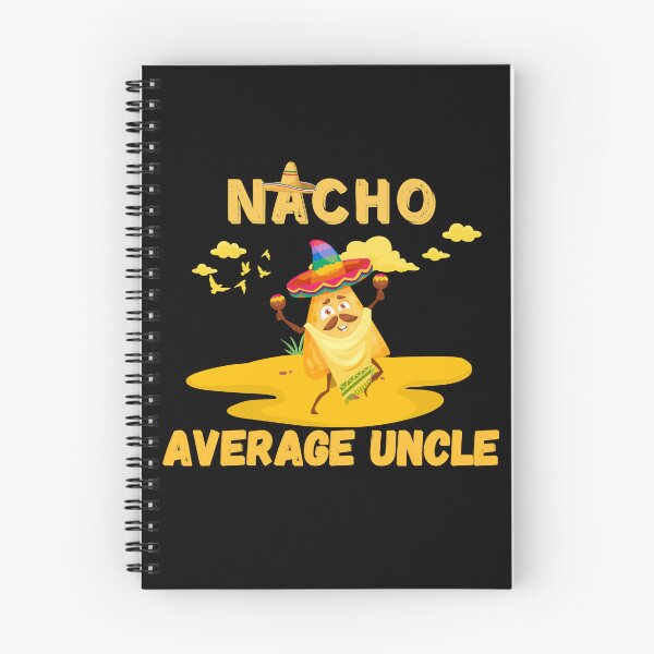 Item preview, Nacho Average Uncle funny , Funny Uncle Gift. Cool Uncle gift idea designed and sold by Anu  Ram.