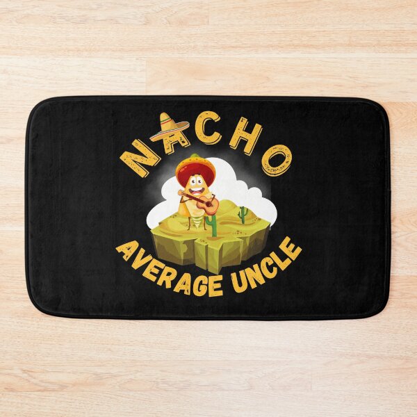 Item preview, Nacho Average Uncle funny , Funny Uncle Gift. Cool Uncle gift idea designed and sold by Anu  Ram.
