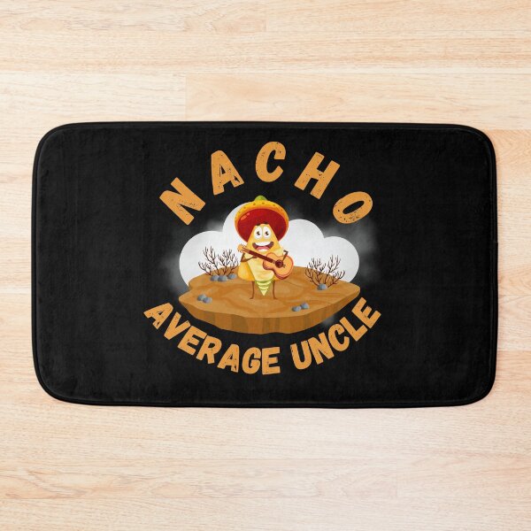 Item preview, Nacho Average Uncle funny , Funny Uncle Gift. Cool Uncle gift idea designed and sold by Anu  Ram.