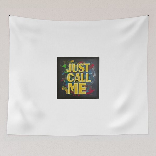 Item preview, just call me designed and sold by SabyDigitalArt.