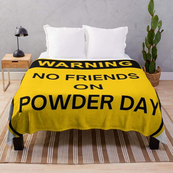 Item preview, no friends on powder day designed and sold by soulsurferart.