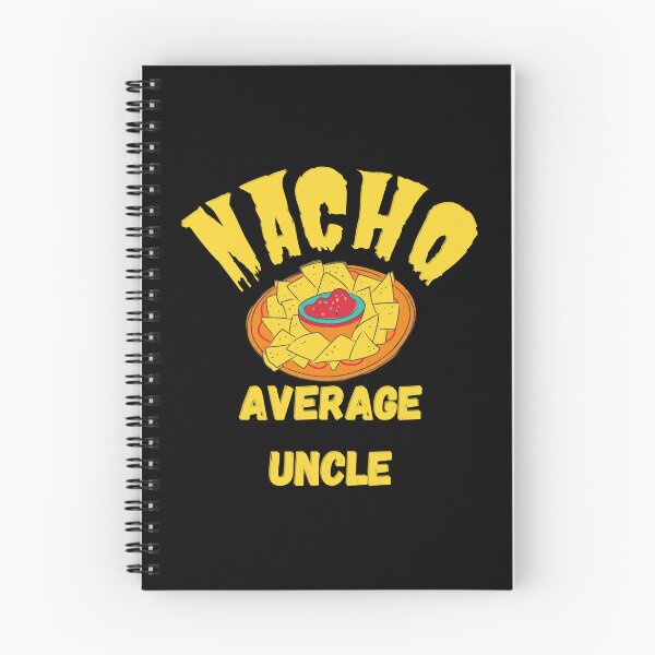 Item preview, Nacho Average Uncle funny , Funny Uncle Gift, Cool Uncle gift idea designed and sold by Anu Ram.