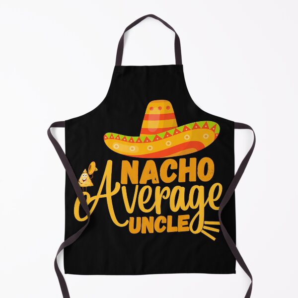 Item preview, Nacho Average Uncle funny , Funny Uncle Gift, Cool Uncle gift idea designed and sold by Anu  Ram.