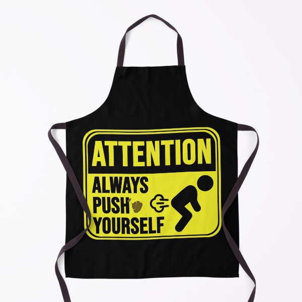Item preview, Always Push Yourself designed and sold by MarkMySign.