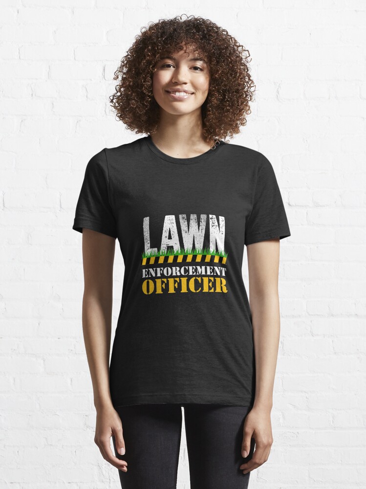 "Lawn Enforcement Officer lawn mower shirt lawn mower gift lawn