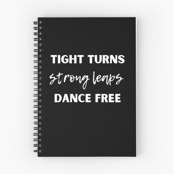 Item preview, Tight Turns Strong Leaps Dance Free  designed and sold by dutchlovedesign.
