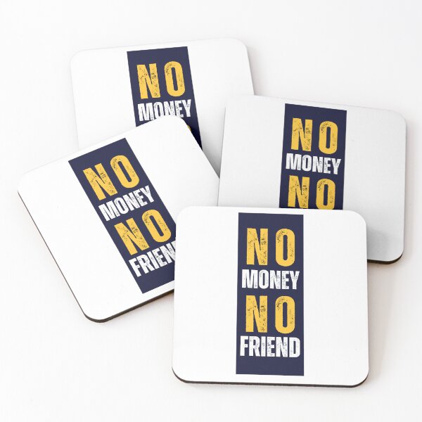 Item preview, No money no Friend designed and sold by 20iNz.