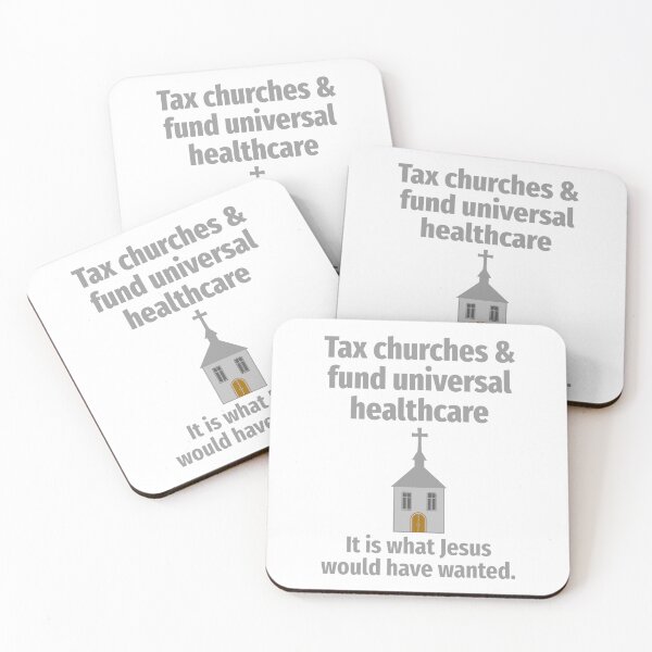 Item preview, Tax churches and fund universal healthcare  designed and sold by Rachel the Artist .