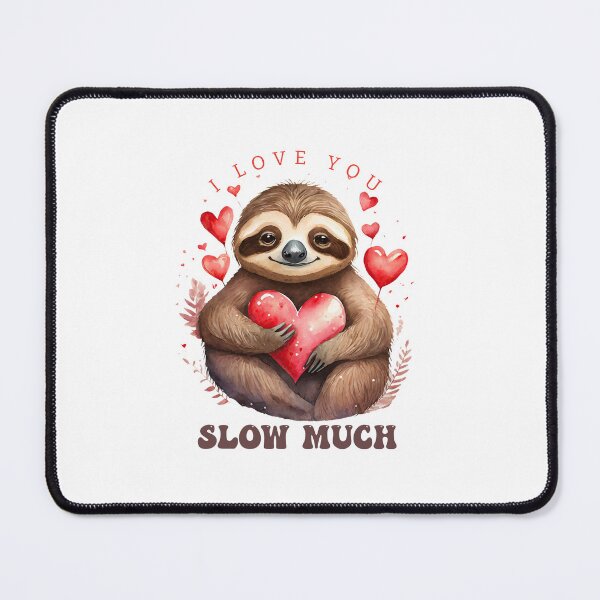 Item preview, I Love You Slow Much | Funny Valentine's Day Shirt | Funny Valentine Shirt | Valentine Day T-shirts designed and sold by mahsanart.