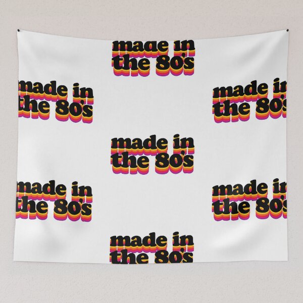 Item preview, Made in the 80’s designed and sold by 80sKidd.