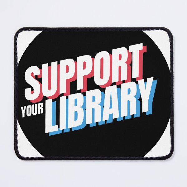 Item preview, Support Your Library designed and sold by biblioseph.
