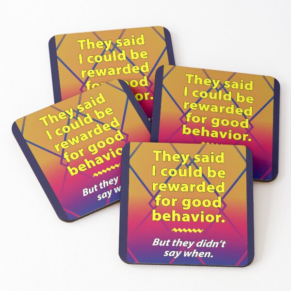 Item preview, Good Behavior Reward designed and sold by Walter Rice.