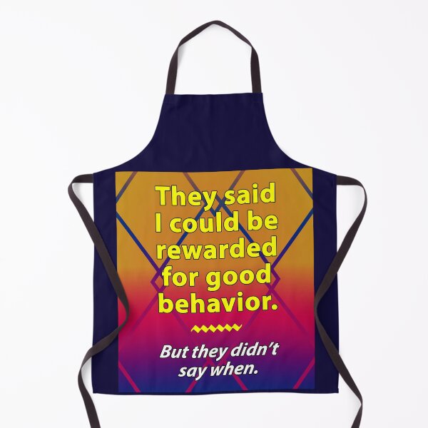 Item preview, Good Behavior Reward designed and sold by Walter Rice.