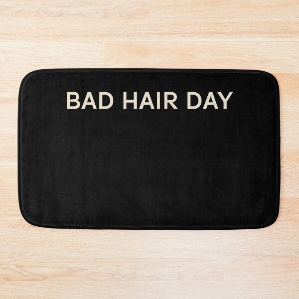Item preview, Bad Hair Day On This Day Perfect Day designed and sold by StudioTVDinners.
