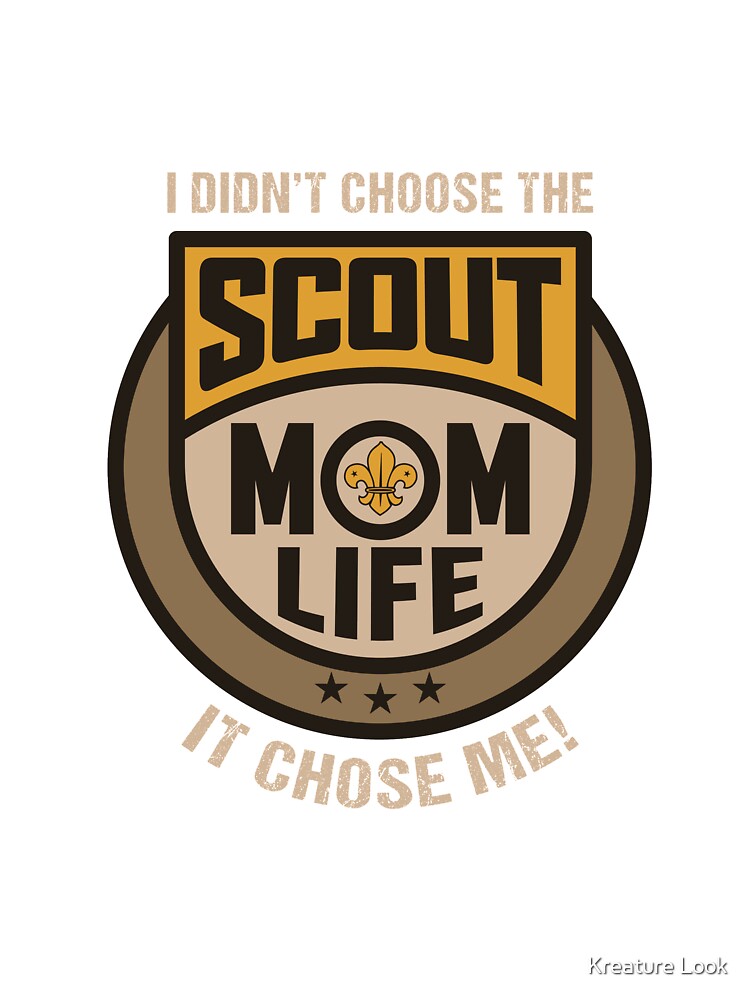 Download I Didn T Choose The Scout Mom Life Scout Leader Shirt Scout Gift Scout Leader Girl Scout Apparel Boy Scout Gift Scout Clothing Scout Leader Accessories