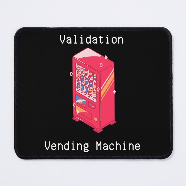 Item preview, Validation Vending Machine  designed and sold by a-new-light.