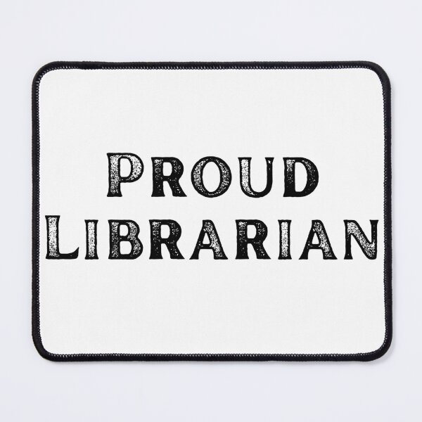 Item preview, Proud Librarian designed and sold by biblioseph.