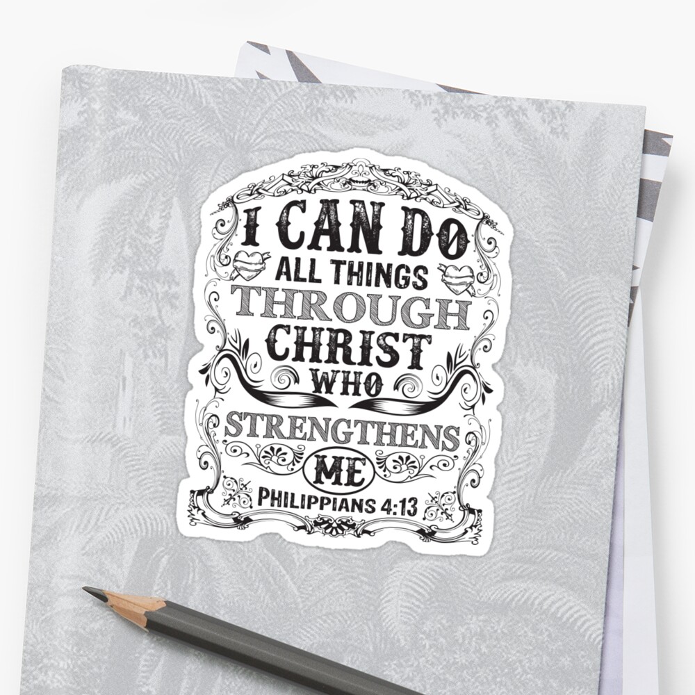 i can do all things sticker christian stickers with