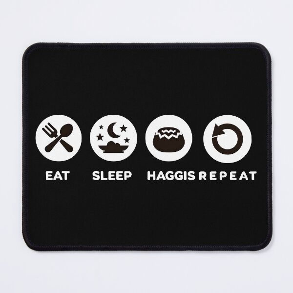 Item preview, Eat Sleep Haggis Repeat - Scottish Foodie Design Scottish Haggis  designed and sold by MAPDDesigns.
